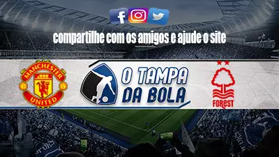 Manchester United x Nottingham Forest ao vivo
