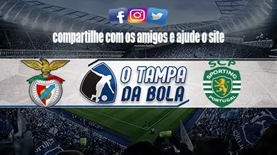 Onde Assistir Sporting x Benfica ao vivo pela Taça de Portugal