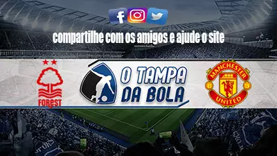 Onde Assistir Nottingham x Manchester United Ao vivo pela Copa da Liga Inglesa