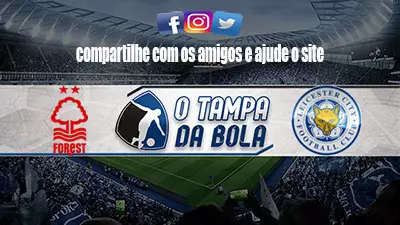 Onde Assistir Nottinham Forest x Leicester Ao vivo pelo Inglês