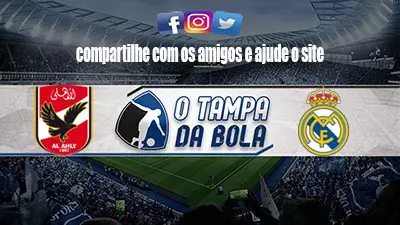 Onde Assistir Al Ahly x Real Madrid Ao vivo pelo Mundial de Clubes 2023