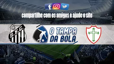 Onde Assistir Santos x Portuguesa Ao vivo pelo Paulistão 2023