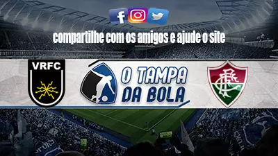 Onde Assistir Volta Redonda x Fluminense ao vivo pelo Carioca