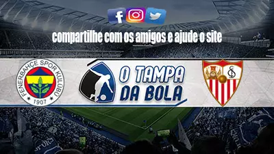 Onde Assistir Fenerbahce x Sevilla Ao vivo pela Europa League 2023