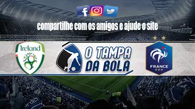 Onde Assistir Irlanda x França Ao vivo pela Eliminatórias da Euro