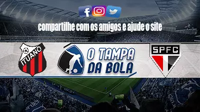 Onde Assistir Ituano x São Paulo ao vivo pelo Campeonato Paulista
