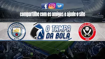 Onde Assistir Manchester City x Sheffield United Ao vivo pela Copa da Inglaterra