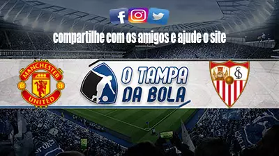 Onde Assistir Manchester United x Sevilla Ao vivo pela Europa League 2023