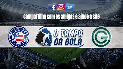 Onde Assistir Bahia x Goiás Ao vivo pelo Brasileiro Série A