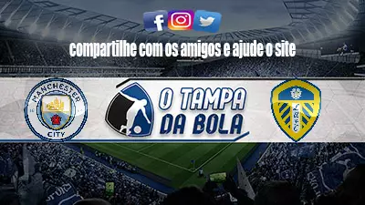 Onde Assistir Manchester City x Leeds United Ao vivo pelo Inglês 2023