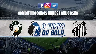 Jogo do Vasco ao vivo: veja onde assistir Santos x Vasco na TV e online  pelo Brasileiro - CenárioMT