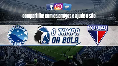 Onde Assistir Cruzeiro x Fortaleza ao vivo pelo Brasileirão Série A