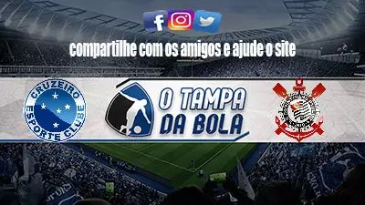 Onde Assistir Cruzeiro x Corinthians ao vivo pelo Brasileirão Série A