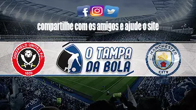 Onde Assistir Manchester City x Sheffield United Ao vivo pelo Inglês