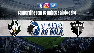 Onde Assistir Vasco x Atlético-MG ao vivo pelo Brasileiro Série A