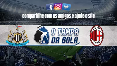 Onde Assistir Newcastle x Milan ao vivo pela Champions League