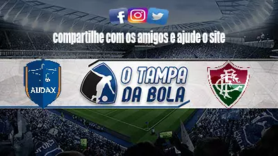 Onde Assistir Audax-Rio x Fluminense ao vivo pelo Carioca