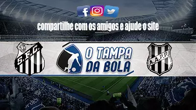 Onde Assistir Santos x Ponte Preta ao vivo pelo Paulistão