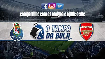 Onde Assistir Porto x Arsenal ao vivo pela Champions League
